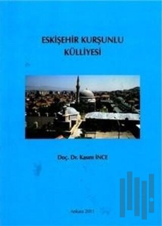 Eskişehir Kurşunlu Külliyesi