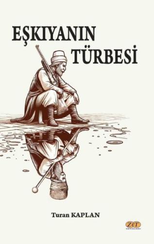 Eşkıyanın Türbesi