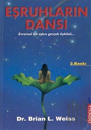 Eşruhların Dansı: Evrensel Bir Aşkın Gerçek Öyküsü