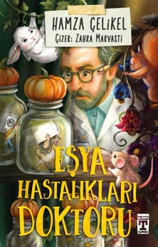 Eşya Hastalıkları Doktoru | Kitap Ambarı