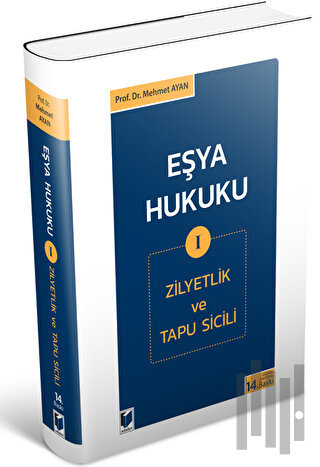 Eşya Hukuku 1 (Zilyetlik ve Tapu Sicili) | Kitap Ambarı