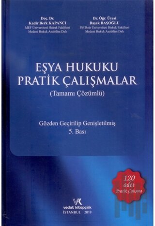 Eşya Hukuku Pratik Çalışmalar (Tamamı Çözümlü) (Ciltli)