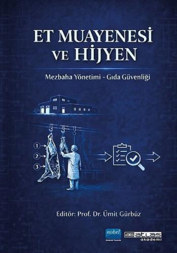 Et Muayenesi - Mezbaha Yönetimi - Gıda Güvenliği