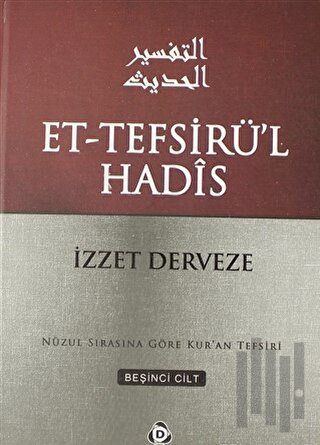 Et-Tefsirü'l Hadis 5.Cilt (Ciltli)
