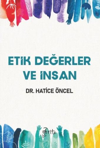 Etik Değerler ve İnsan | Kitap Ambarı