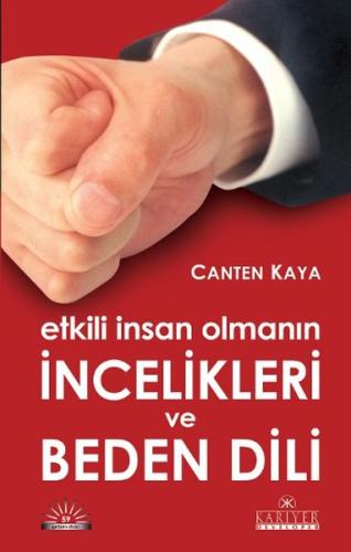 Etkili İnsan Olmanın İncelikleri | Kitap Ambarı