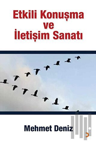 Etkili Konuşma ve İletişim Sanatı