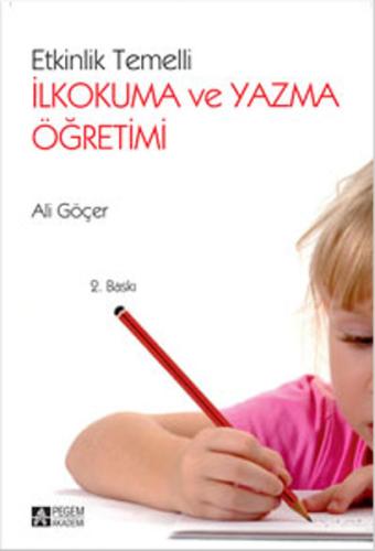 Etkinlik Temelli İlkokuma ve Yazma Öğretimi