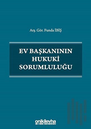 Ev Başkanının Hukuki Sorumluluğu
