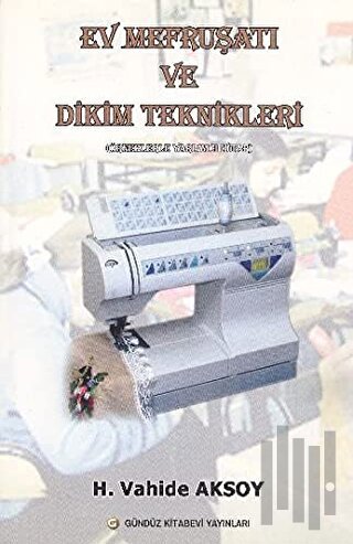 Ev Mefruşatı ve Dikim Teknikleri