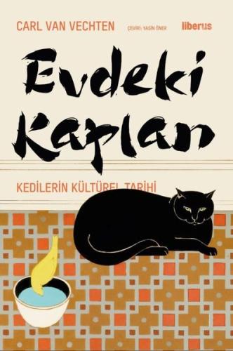 Evdeki Kaplan - Kedilerin Kültürel Tarihi | Kitap Ambarı