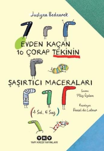 Evden Kaçan 10 Çorap Tekinin Şaşırtıcı Maceraları