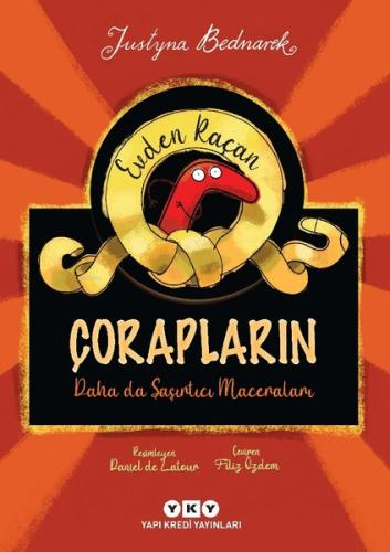 Evden Kaçan Çorapların Daha da Şaşırtıcı Maceraları