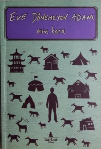 Eve Dönemeyen Adam