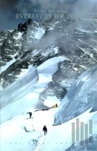 Everest’te İlk Türk Chomolungma Dünyanın Ana Tanrıçası (Ciltli) | Kita