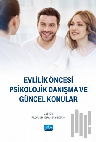 Evlilik Öncesi Psikolojik Danışma ve Güncel Konular