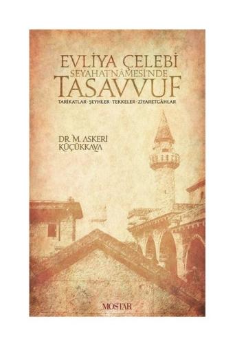 Evliya Çelebi Seyahatnamesinde Tasavvuf | Kitap Ambarı
