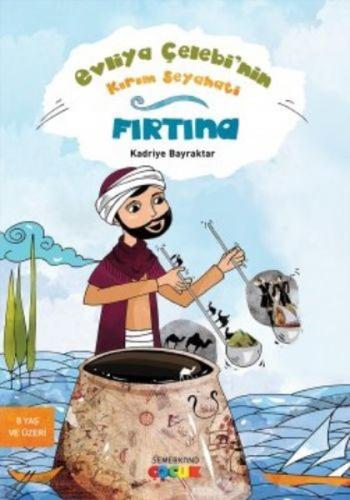 Evliya Çelebi'nin Kırım Seyahati - Fırtına