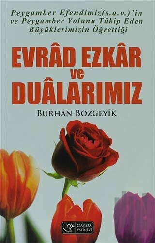 Evrad Ezkar ve Dualarımız