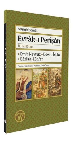 Evrak-ı Perişan İkinci Kitap - Emir Nevruz - Devr-i İstila - Barika-i Zafer