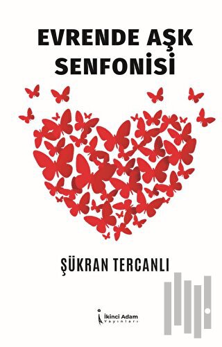 Evrende Aşk Senfonisi