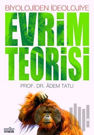 Evrim Teorisi Biyolojiden İdeolojiye
