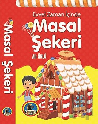 Evvel Zaman İçinde Masal Şekeri (Ciltli)