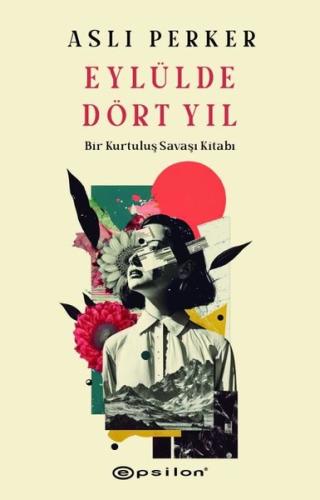 Eylülde Dört Yıl | Kitap Ambarı