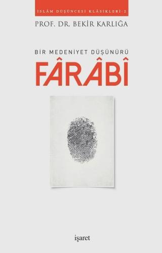 Farabi-Bir Medeniyet Düşünürü | Kitap Ambarı