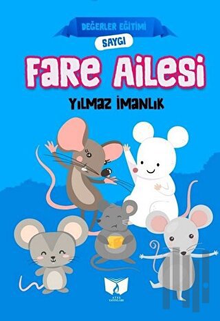 Fare Ailesi - Değerler Eğitimi Saygı