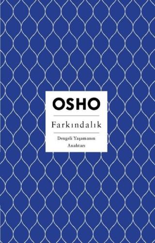 Farkındalık - Dengeli Yaşamanın Anahtarı