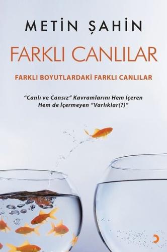 Farklı Canlılar - Farklı Boyutlardaki Farklı Canlılar