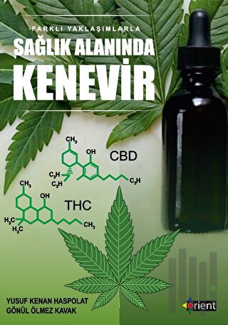 Farklı Yaklaşımlarla Sağlık Alanında Kenevir