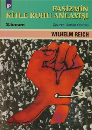 Faşizmin Kitle Ruhu Anlayışı