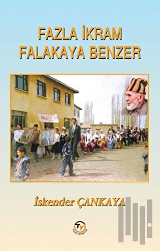 Fazla İkram Falakaya Benzer