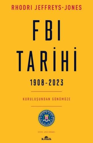 FBI Tarihi, 1908-2023 | Kitap Ambarı