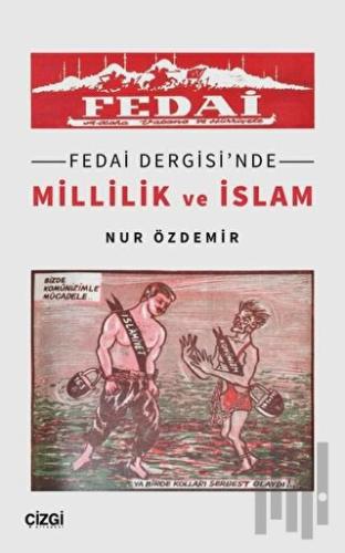 Fedai Dergisi'nde Millilik ve İslam | Kitap Ambarı