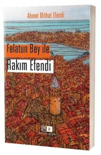 Felatun Bey İle Rakım Efendi | Kitap Ambarı