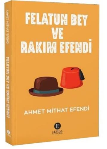 Felatun Bey Ve Rakım Efendi | Kitap Ambarı
