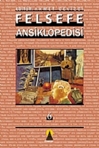 Felsefe Ansiklopedisi Cilt-6 (Ciltli) | Kitap Ambarı