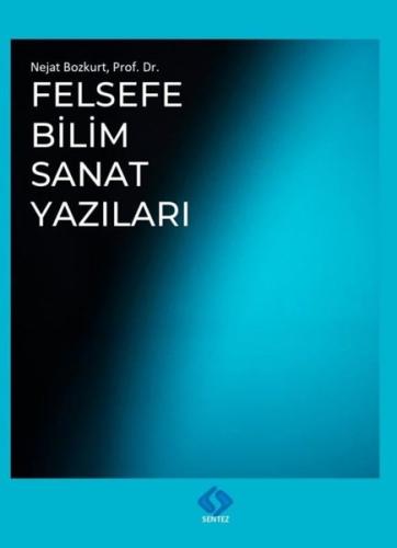 Felsefe - Bilim Sanat Yazıları | Kitap Ambarı