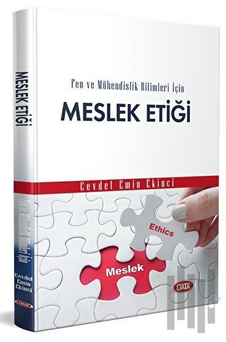 Fen ve Mühendislik Bilimleri için Meslek Etiği