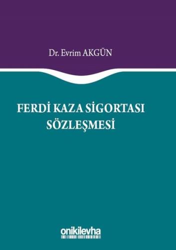 Ferdi Kaza Sigortası Sözleşmesi (Ciltli)