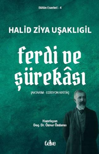 Ferdi ve Şürekası (Aktarım - Edisyon Kritik) | Kitap Ambarı