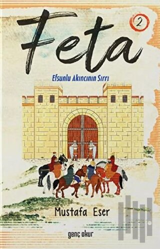 Feta 2 - Efsunlu Akıncının Sırrı
