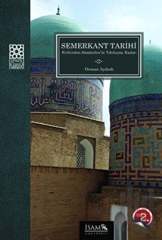 Fethinden Samaniler'in Yıkılışına Kadar Semerkant Tarihi