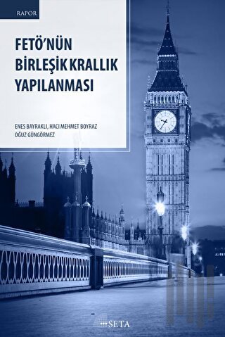 Fetö’nün Birleşik Krallık Yapılanması