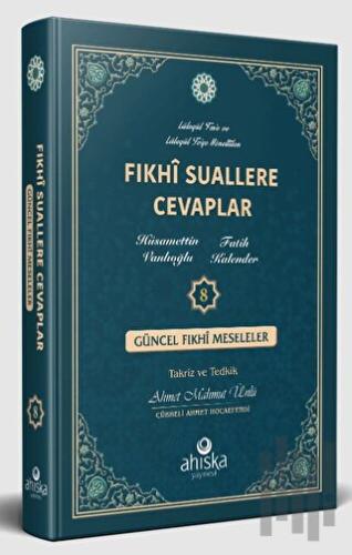 Fıkhi Suallere Cevaplar 8. Cilt (Ciltli)