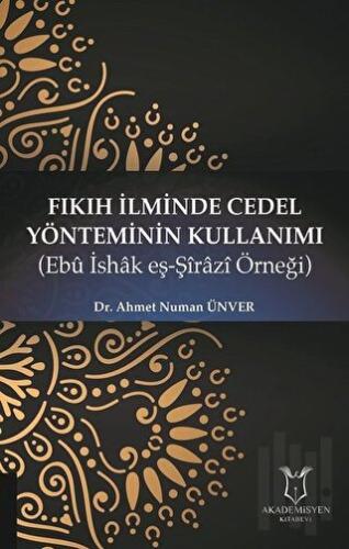 Fıkıh İlminde Cedel Yönteminin Kullanımı
