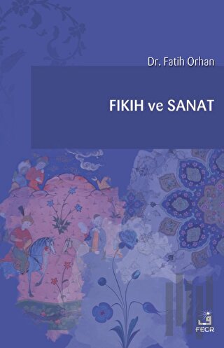 Fıkıh ve Sanat | Kitap Ambarı